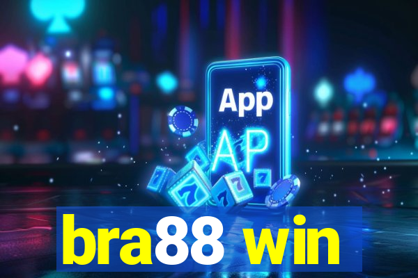 bra88 win